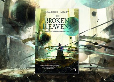 The Broken Heavens (Worldbreaker Saga) by Kameron Hurley
