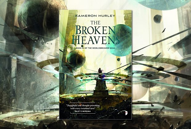 The Broken Heavens (Worldbreaker Saga) by Kameron Hurley