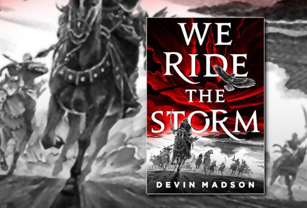 We Ride the Storm (Reborn Empire) by Devin Madson
