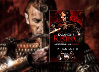 Kalanon's Rising (Agents of Kalanon) by Darian Smith