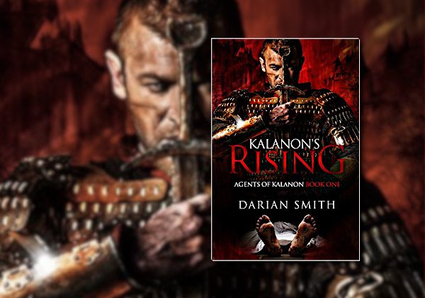Kalanon's Rising (Agents of Kalanon) by Darian Smith