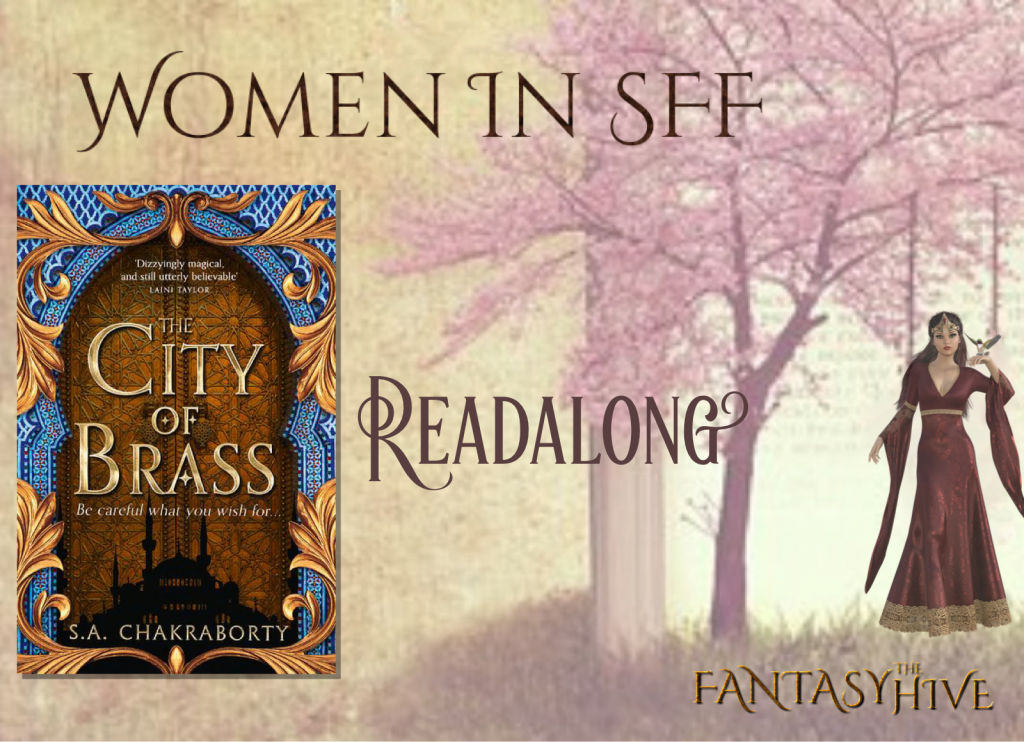 THE CITY OF BRASS by S. A. Chakraborty - READALONG Week 2