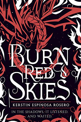 Burn Red Skies by Kerstin Espinoza Rosero