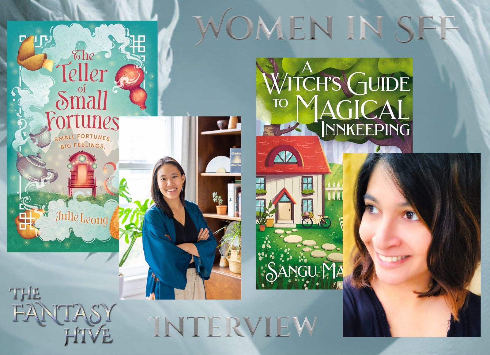 Interview with Julie Leong and Sangu Mandanna - WOMEN IN SFF | Fantasy-Hive