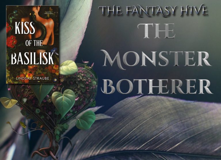 Botherer KISS OF THE BASILISK by Lindsay Straube (THE MONSTER BOTHERER ...